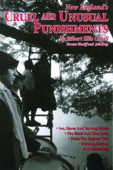 Paperback New England's Cruel and Unusual Punishme Book
