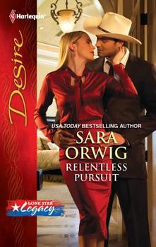 Relentless Pursuit - Book #1 of the Lone Star Legacy