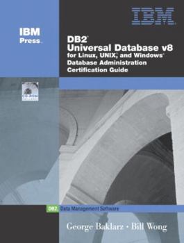 Paperback DB2 Universal Database V8 for Linux, Unix, and Windows Database Administration Certification Guide [With CDROM] Book