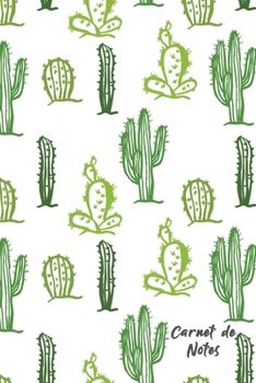 Carnet de Notes: Cahier Ligné avec Cactus en couverture, Bloc-note, Journal 130 pages, Agenda Dimensions 15,2cm x 22,8cm (French Edition)