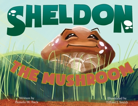 Paperback Sheldon, the Mushroom Book