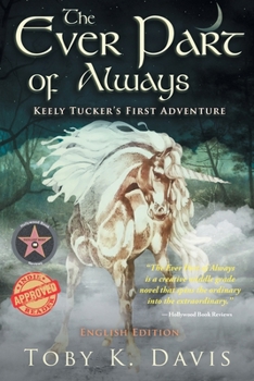 Paperback The Ever Part of Always: Keely Tucker's First Adventure Book