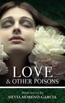 Paperback Love & Other Poisons Book