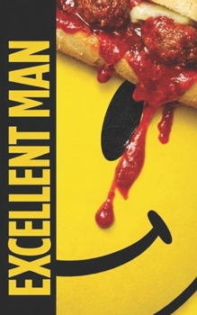 Paperback Excellent Man Book