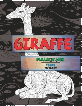 Paperback Malb?cher - Tierbaby - Tiere - Giraffe [German] Book