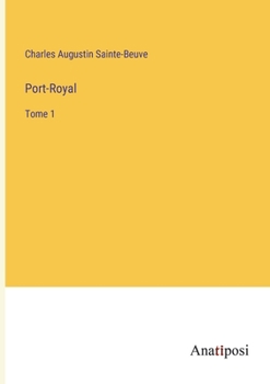 Paperback Port-Royal: Tome 1 [French] Book