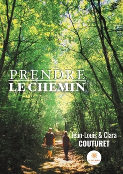 Paperback Prendre le chemin [French] Book