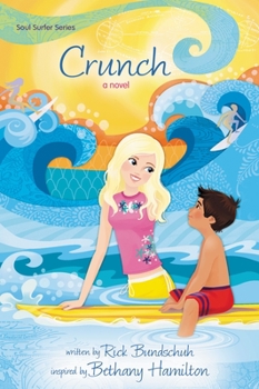 Crunch - Book #4 of the Soul Surfer