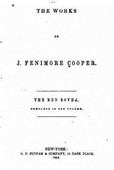 The Works of James Fenimore Cooper, the Bravo