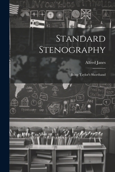 Paperback Standard Stenography: Being Taylor's Shorthand Book