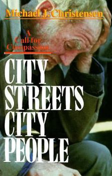 Paperback City Streets, City People: A Call for Compassion Book