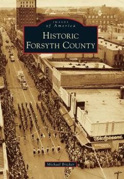Paperback Historic Forsyth County Book