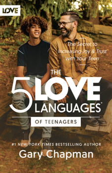 Paperback The 5 Love Languages of Teenagers: The Secret to Increasing Joy and Trust with Your Teen Book