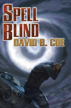 Spell Blind - Book #1 of the Justis Fearsson