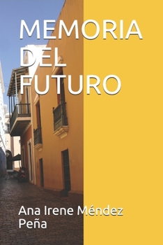 Paperback Memoria del Futuro [Spanish] Book