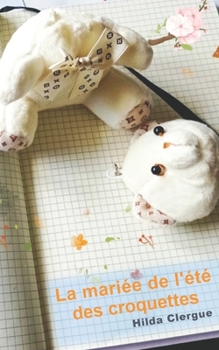 Paperback La mariée de l'été des croquettes [French] Book
