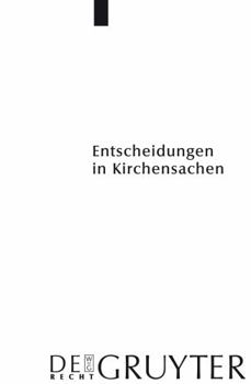 Hardcover Entscheidungen in Kirchensachen Seit 1946: 1.1.-31.12.2005 [German] Book