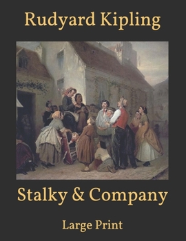 Paperback Stalky & Company: Large Print Book