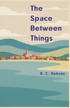 Paperback The Space Between Things Book
