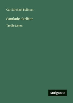 Paperback Samlade skrifter: Tredje Delen [Swedish] Book