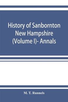 History of Sanbornton, New Hampshire (Volume I)- Annals