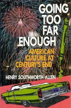 Hardcover Going Too Far Enough Book