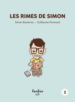 SIMON ET MOI V 03 LES RIMES DE SIMON - Book #3 of the Histoires de lire