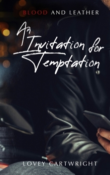 Paperback An Invitation For Temptation: Blood and Leather Book