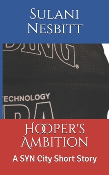 Paperback Hooper's Ambition: A SYN City Short Story Book