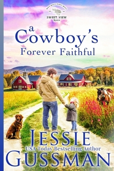 Paperback A Cowboy's Forever Faithful Book