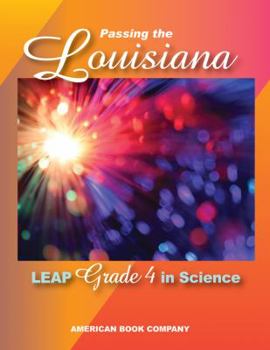 Paperback Passing the Louisiana LEAP Grade 4 in Science Book