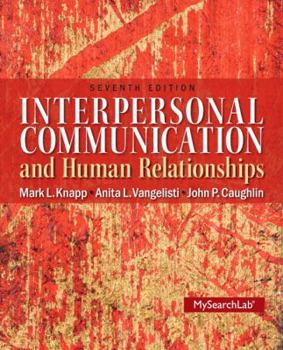 Paperback Instructor's Review Copy for Interpersonal Communication and Human Relationships Book