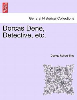 Paperback Dorcas Dene, Detective, Etc. Book