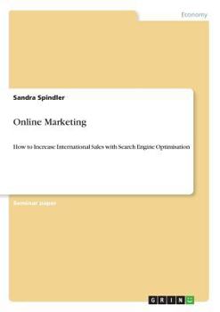 Paperback Online Marketing: How to Increase International Sales with Search Engine Optimisation Book