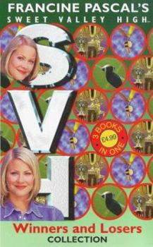 Winners and Losers Collection: Jessica Quits the Squad / The Pom-pom Wars / "V" for Victory (Sweet Valley High) - Book  of the Sweet Valley High