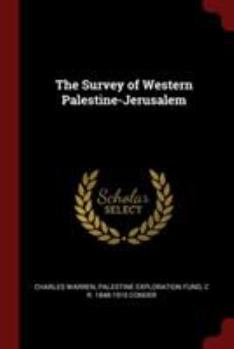 The Survey of Western Palestine-Jerusalem