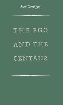 Hardcover Ego and the Centaur Book