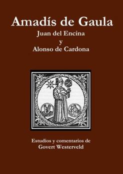 Paperback Amadís de Gaula. Juan del Encina y Alonso de Cardona. [Spanish] Book