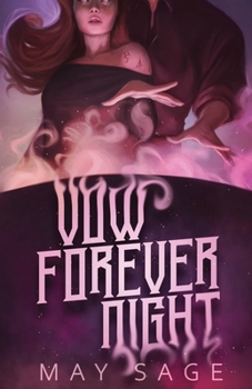 Vow Forever Night (To the Cruel Gods) - Book #1 of the To the Cruel Gods