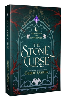 Stone Curse : Gargoyles of Stonehaven #3