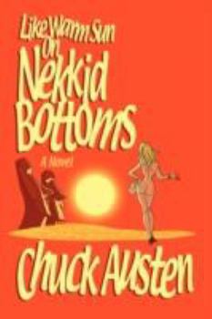 Paperback Like Warm Sun on Nekkid Bottoms Book