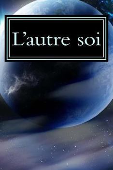 Paperback L'autre soi [French] Book