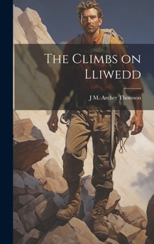 Hardcover The Climbs on Lliwedd Book