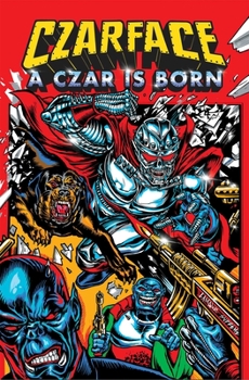 Paperback Czarface: A Czar Is Born Book