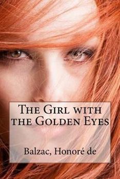 Paperback The Girl with the Golden Eyes Book