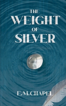Paperback The Weight of Silver Book