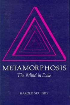 Hardcover Metamorphosis: The Mind in Exile Book