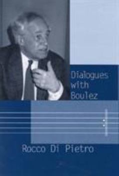 Hardcover Dialogues with Boulez Book