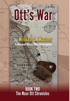 Hardcover Ott's War, Book Two - The Maxx Ott Chronicles Book