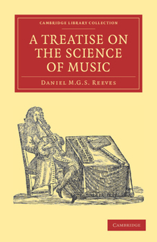 Paperback A Treatise on the Science of Music Book